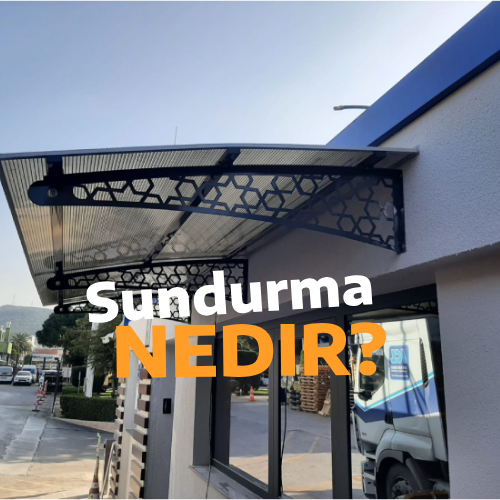 Sundurma Nedir?